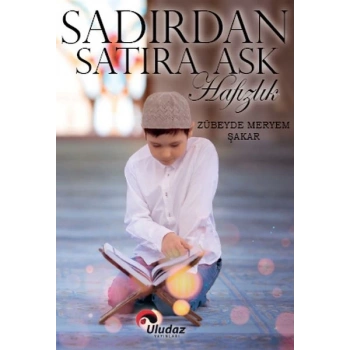 Sadırdan Satıra Aşk Hafızlık