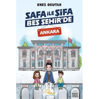 Safa İle Şifa Beş Şehirde Ankara