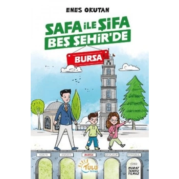 Safa İle Şifa Beş Şehirde Bursa