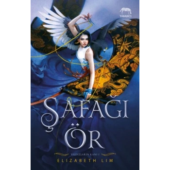 Şafağı Ör - Yıldızların Kanı Serisi 1. Kitap