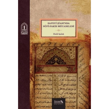 Safevi Şiasında Sufi Fakih Mücadelesi