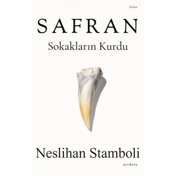 Safran Sokakların Kurdu