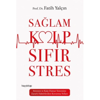 Sağlam Kalp Sıfır Stres