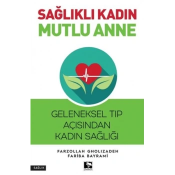 Sağlıklı Kadın Mutlu Anne