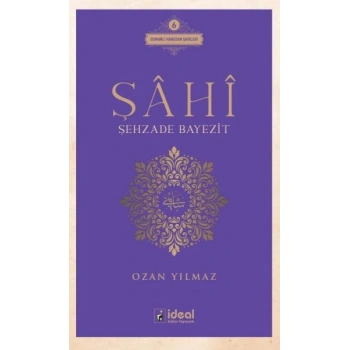 Şâhî - Şehzade Bayezit