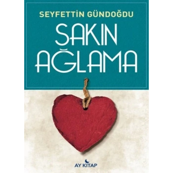 Sakın Ağlama