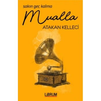 Sakın Geç Kalma Mualla