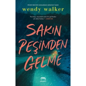 Sakın Peşimden Gelme