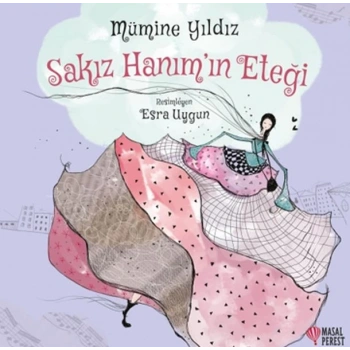 Sakız Hanımın Eteği