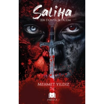 Saliha – Bir Dünya İki Alem