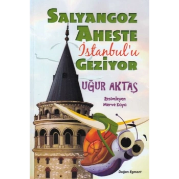 Salyangoz Aheste İstanbulu Geziyor