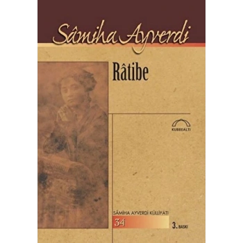 Samiha Ayverdi Külliyatı 34 - Ratibe