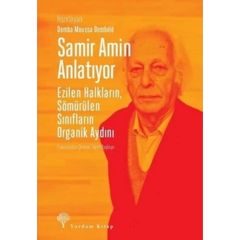 Samir Amin Anlatıyor