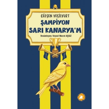 Şampiyon Sarı Kanaryam