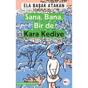 Sana, Bana, Bir de Kara Kediye