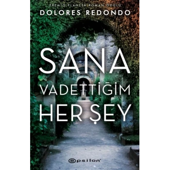 Sana Vadettiğim Her Şey