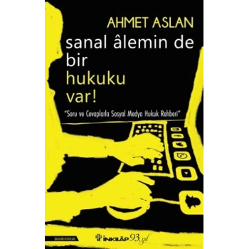 Sanal Alemin De Bir Hukuku Var!