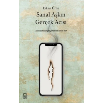 Sanal Aşkın Gerçek Acısı