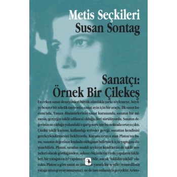 Sanatçı Örnek Bir Çilekeş