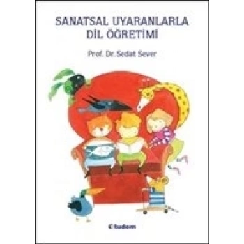 Sanatsal Uyaranlarla Dil Öğretimi