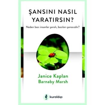 Şansını Nasıl Yaratırsın?