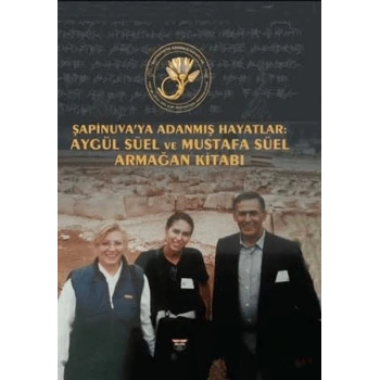 Şapinuvaya Adanmış Hayatlar