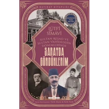 Sarayda Gördüklerim