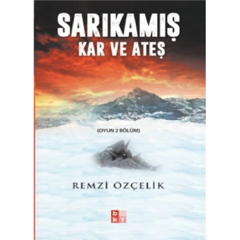 Sarıkamış - Kar ve Ateş