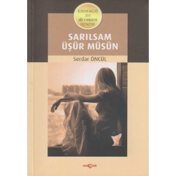 Sarılsam Üşür Müsün