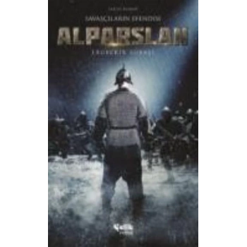 Savaşçıların Efendisi Alparslan