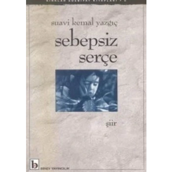 Sebepsiz Serçe