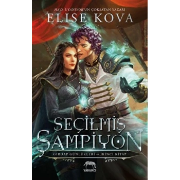 Seçilmiş Şampiyon - Girdap Günlükleri 2. Kitap