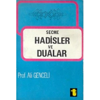 Seçme Hadisler ve Dualar