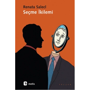 Seçme İkilemi