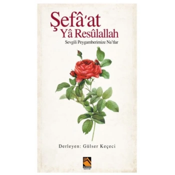 Şefaat Ya Resulallah