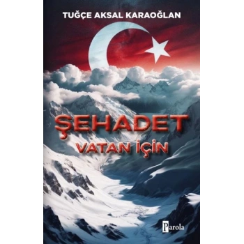 Şehadet – Vatan İçin