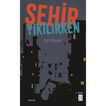 Şehir Yıkılırken