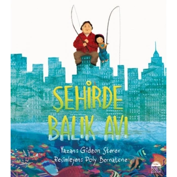 Şehirde Balık Avı