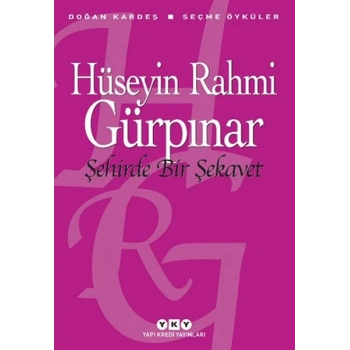 Şehirde Bir Şekavet - Seçme Öyküler