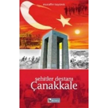 Şehitler Destanı Çanakkale