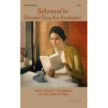 Şehrazat’ın İrlandalı Üvey Kız Kardeşleri