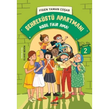 Şehreküstü Apartmanı 2 - Nasıl Fikir Ama?