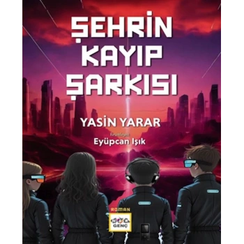 Şehrin Kayıp Şarkısı