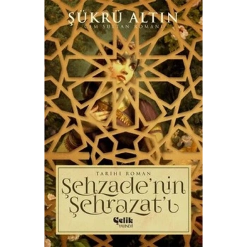 Şehzadenin Şehrazatı