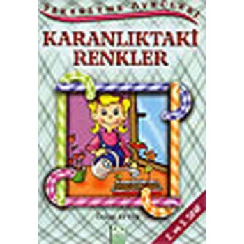 Şekerleme Öyküleri - Karanlıktaki Renkler