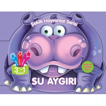 Şekilli Hayvanlar Serisi - Su Aygırı