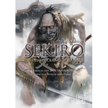 Sekiro - Yan Hikâye: Ölümsüz Hanbei