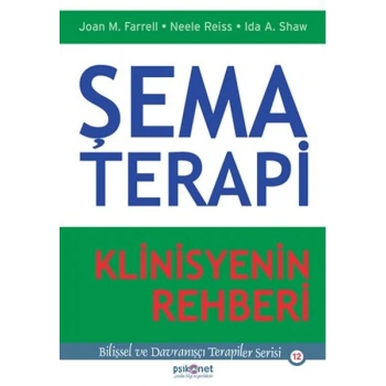 Şema Terapi - Klinisyenin Rehberi