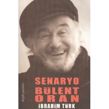 Senaryo Bülent Oran