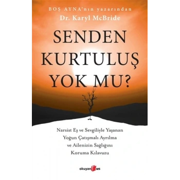 Senden Kurtuluş Yok mu?